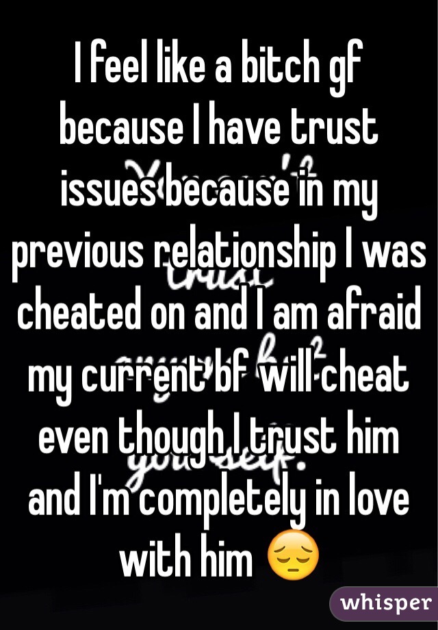 Has trust boyfriend previous from my relationship a issues 